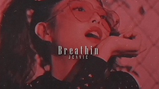 BLACKPINK | Jennie「breathin 」FMV