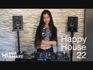 💣Happy House 22💣 Mia Amare best Bass Deep House 2017 DJ Music Mix DJane Pioneer XDJ-RXHappy House 22