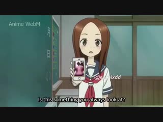 anime.webm Karakai Jouzu no Takagi-san