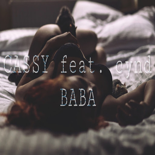 Cassy альбом Baba (feat. cynd)