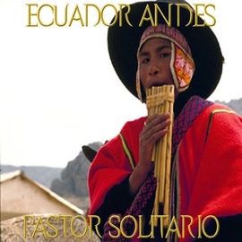 Fly Project альбом Ecuador Andes Pastor Solitario