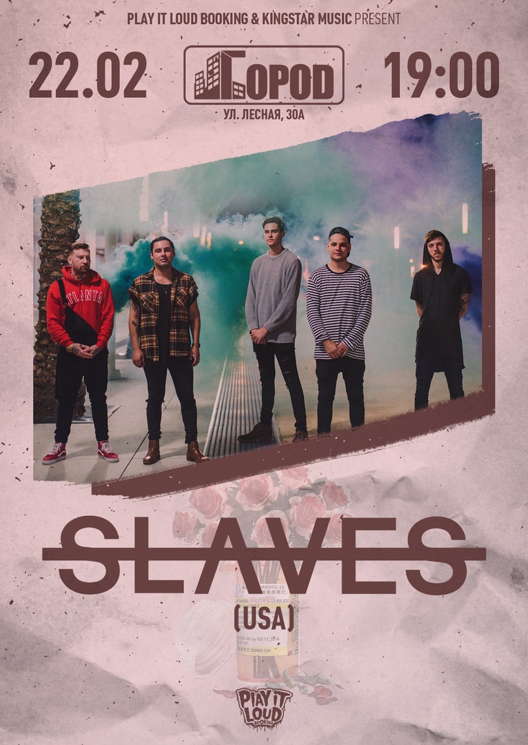 Афиша Москва 22/02 Slaves (USA) Город