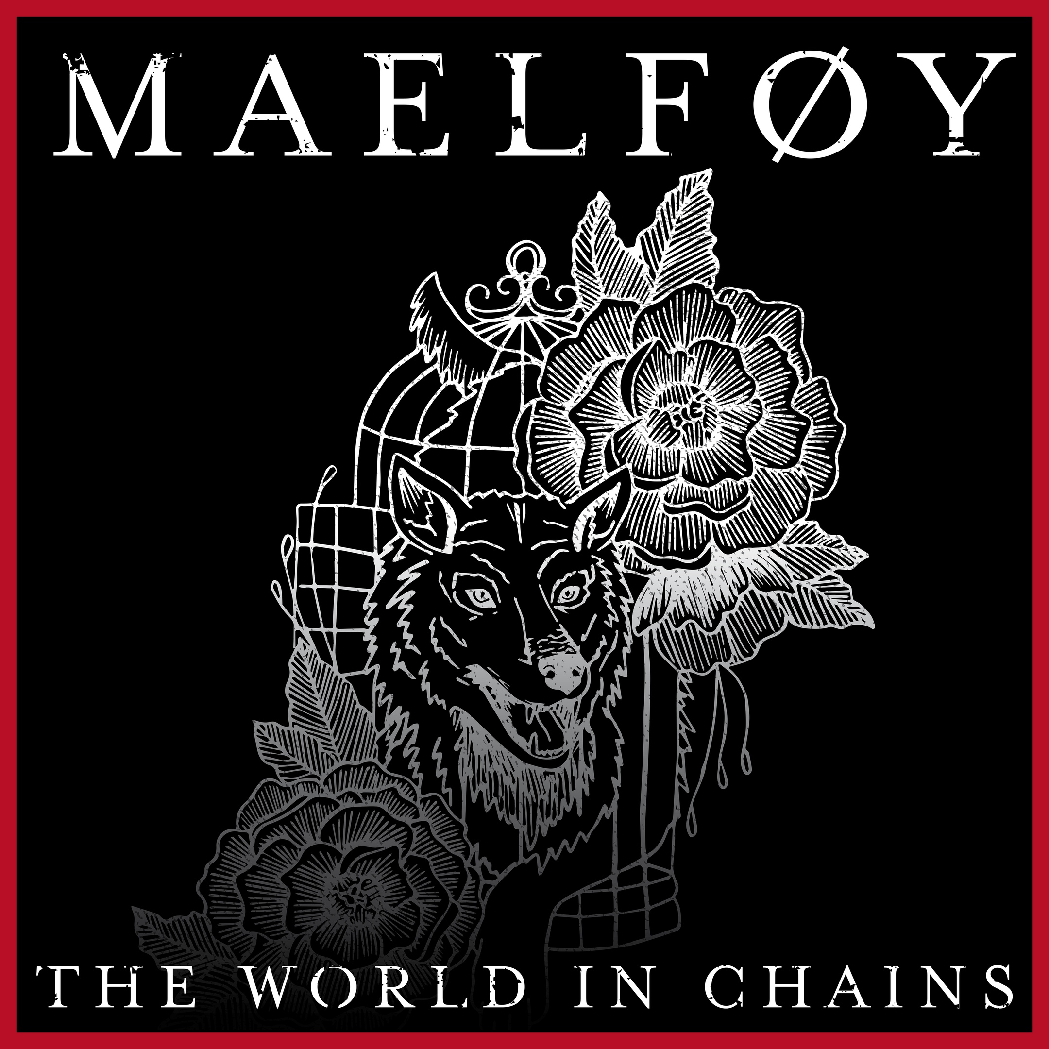 Maelføy - The World in Chains [EP] (2018)