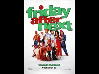Пятница после следующей (Friday After Next)_2002