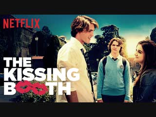The Kissing Booth Full Movie