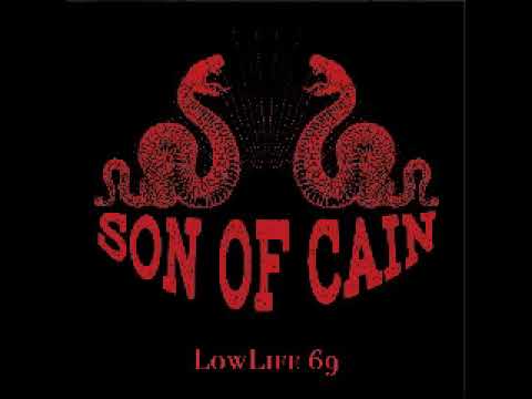 Son Of Cain - LowLife 69 (EP STREAM)