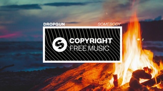 Dropgun - Somebody (Spinnin' CFM)