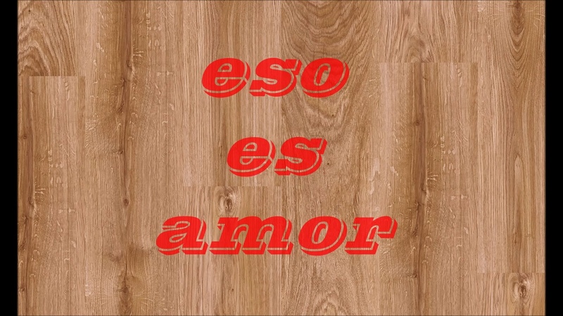 Eso es amor - Eunel - letra