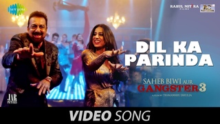 Dil Ka Parinda | Saheb Biwi Aur Gangster 3 | Sanjay Dutt | Mahie Gill | Usha Uthup | Rana Mazumdar