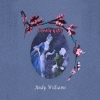 Andy Williams альбом Lovely Gifts