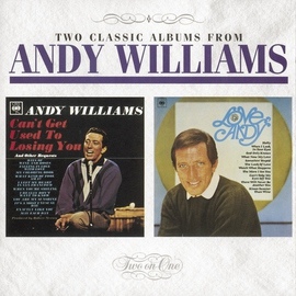 Andy Williams альбом Can't Get Used To Losing You / Love, Andy