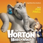 John Powell альбом Dr. Seuss' Horton Hears A Who!