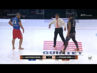 Frank Mir vs Satoshi Ishii #quintet3