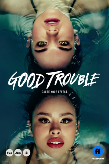 Приятные хлопоты (сериал 2019 – ...) Good Trouble смотреть онлайн Приятные хлопоты (сериал 2019 – ...) Good Trouble смотреть онлайн