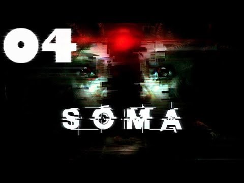 SOMA ► PS4 ► Серия 04