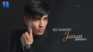 Aziz Yuldashev - Janan (Qoraqalpoq tilida) | Азиз Юлдашев - Жанан (Қорақалпоқ тилида)