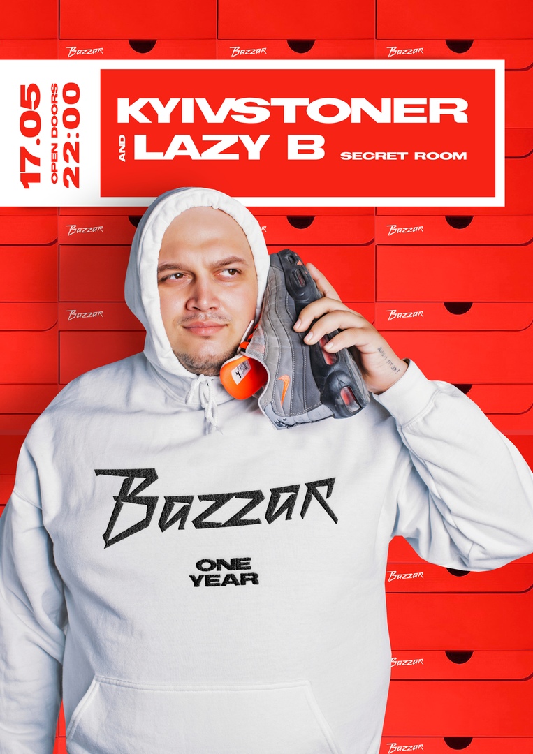 Афиша Казань Kyivstoner / Lazy B / BAZZAR ONE YEAR
