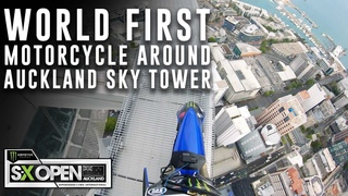 World First Motorcycle Around Auckland's Sky Tower - S-X Open Supercross