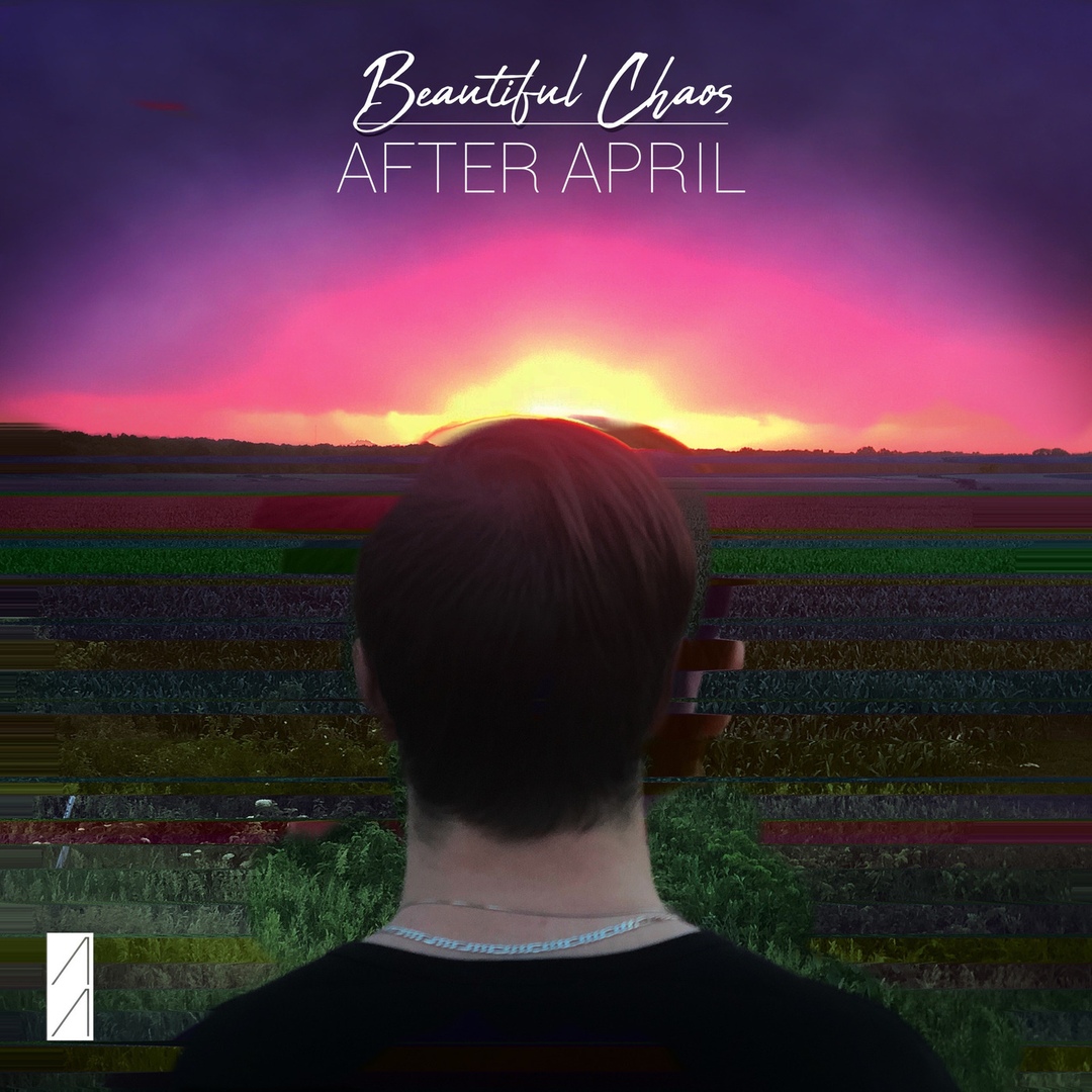 After April - Beautiful Chaos