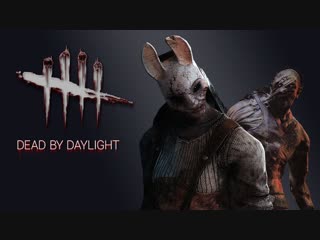 #Live 320 | Dead by Daylight