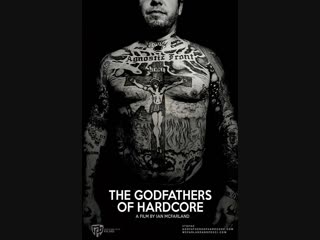 The Godfathers Of Hardcore (2017)
