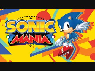 Sonic mania. No spoilers!