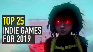 Top 25 Upcoming Indie Games of 2019 | PS4, Switch, Xbox One & PC