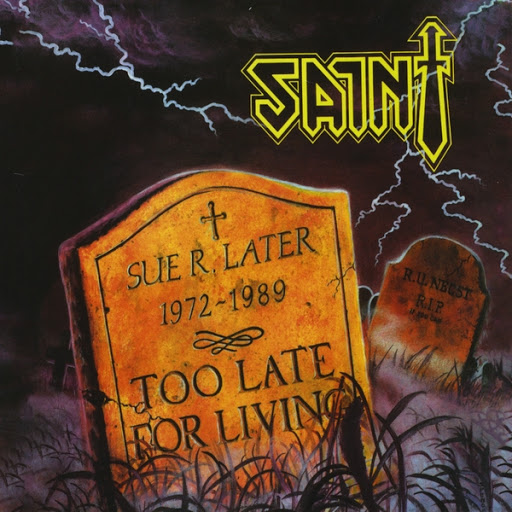 Saint альбом Too Late for Living (The Originals: Three)
