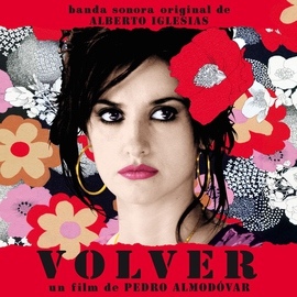 Alberto Iglesias альбом Volver: Música De La Película De Pedro Almodovar