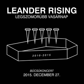 Leander Rising альбом Legszomorúbb Vasárnap