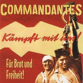 Commandantes альбом Für Brot und Freiheit