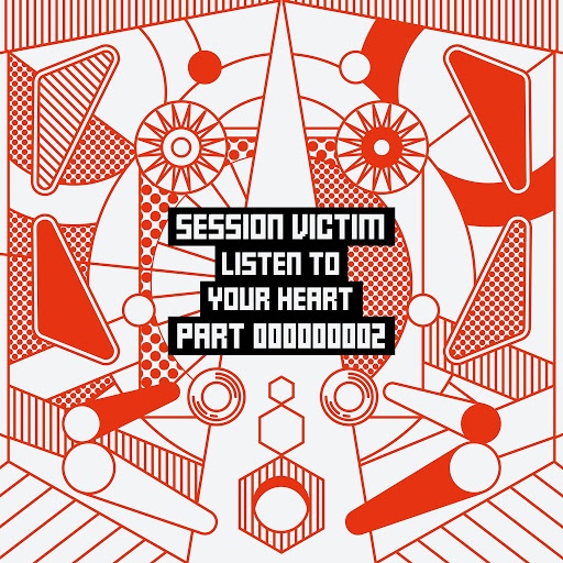 session victim альбом Listen To Your Heart, Pt. Two