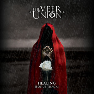 The Veer Union - Healing (Single) (Bonus Track)