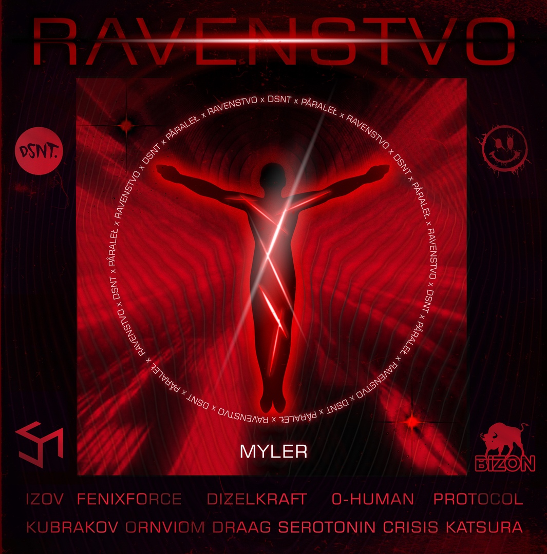 Афиша Москва RAVENSTVO x P RALE : Myler (IR)