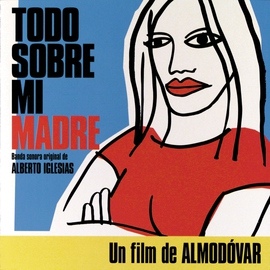 Alberto Iglesias альбом Todo Sobre Mi Madre