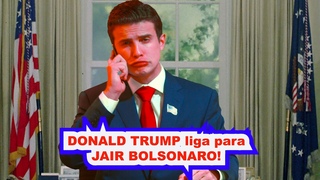DONALD TRUMP liga para JAIR BOLSONARO!