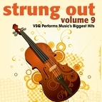 Vitamin String Quartet альбом Strung Out, Vol. 9: VSQ Performs Music's Biggest Hits