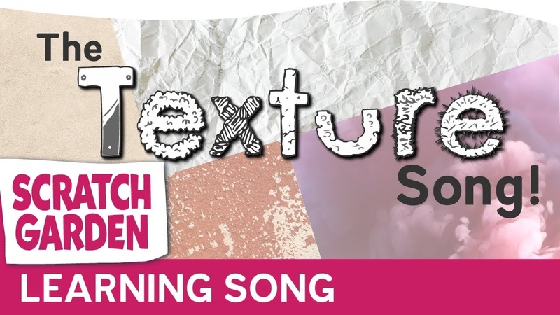 The Texture Song | Scratch Garden