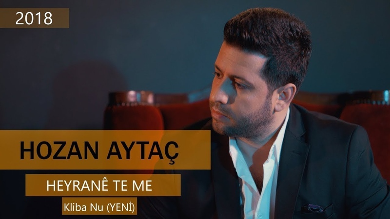 Hozan Aytaç - Heyranê Te Me (2018)