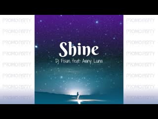 Fisun feat. Anny Luna - Shine