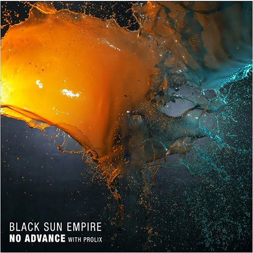 Black Sun Empire альбом No Advance