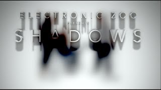 Electronic Zoo - Shadows