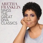 Aretha Franklin альбом Aretha Franklin Sings The Great Diva Classics