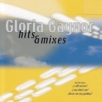 Gloria Gaynor альбом Hits & Mixes