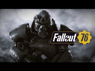 Fallout 76 — официальный вступительный ролик