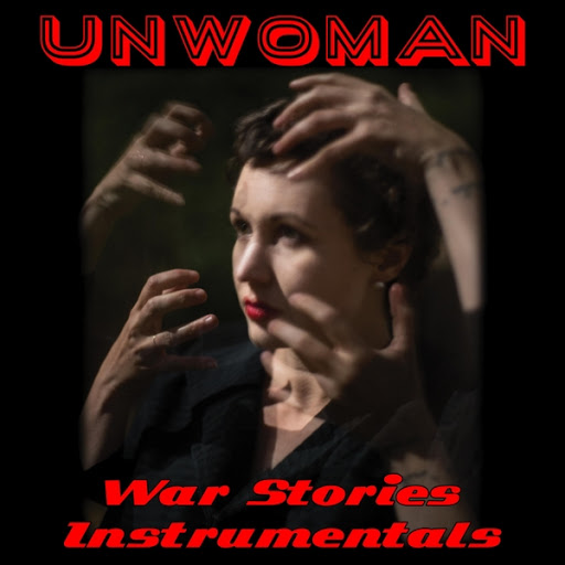 Unwoman альбом War Stories (Instrumentals)