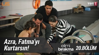 Endişe dolu anlar! - Elimi Bırakma 20. Bölüm