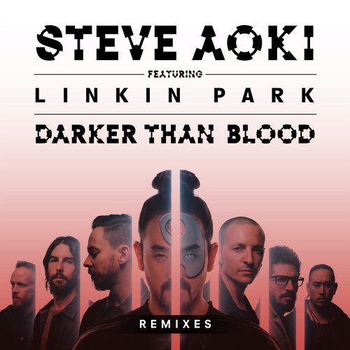 Linkin Park - Darker Than Blood (Remixes)