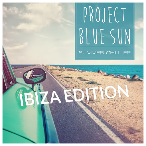 Project Blue Sun альбом Summer Chill EP