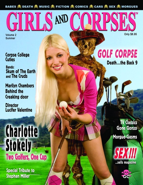 Эротический журнал Girls and Corpses Представьте, что будет, если смешать «Ночь живых мертвецов» и журнал Maxim в равных пропорциях. Получится феерическое издание Girls and Corpses (буквально